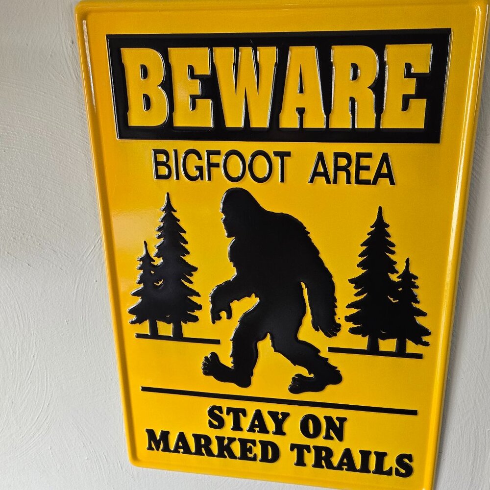 Beware Bigfoot Area Stay on Main Trails Metal Sign (NWT) 12" x 18" w/ Hanger
